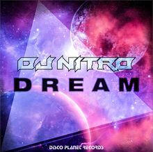 dj nitro dream remakeit dj nitro dream remakeit